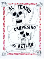 El Teator Campesino de Aztlan